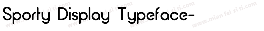 Sporty Display Typeface字体转换